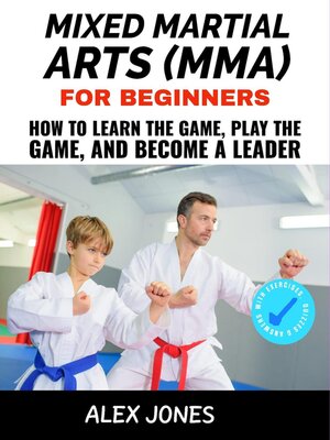 cover image of Mixed Martial Arts For Beginners